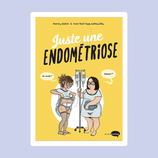 Juste une endométriose