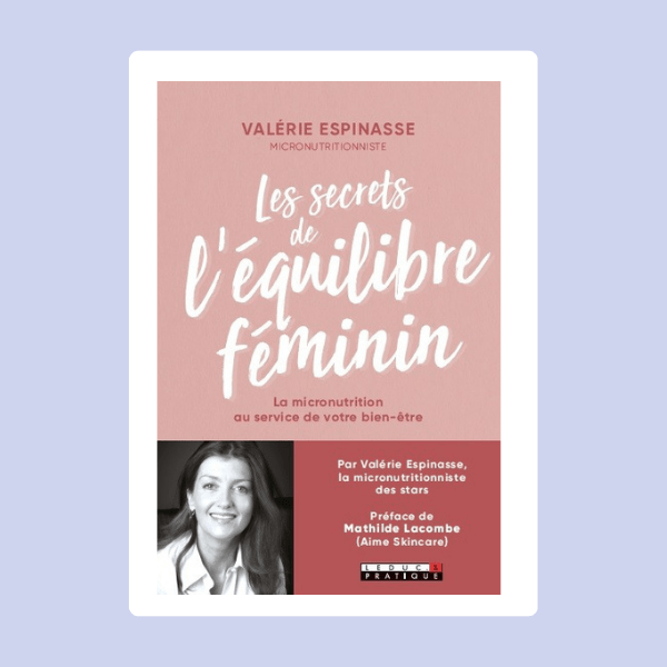 Les secrets de l'équilibre féminin